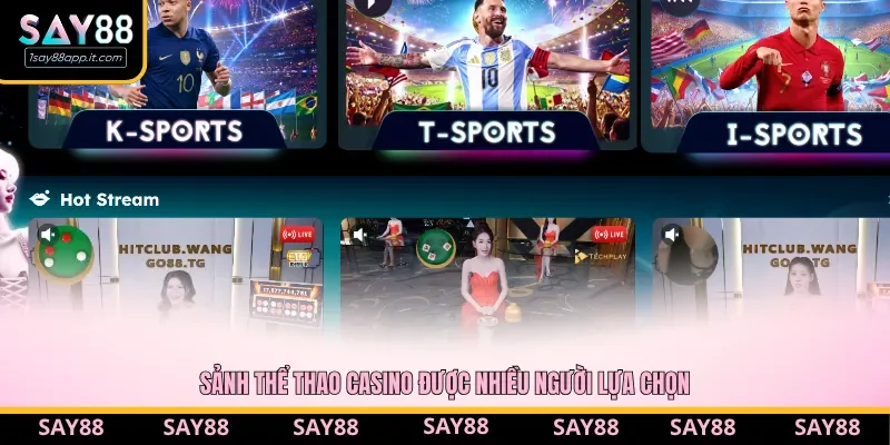 Giao diện kho game cá cược thể thao và live casino đa dạng tại Say88